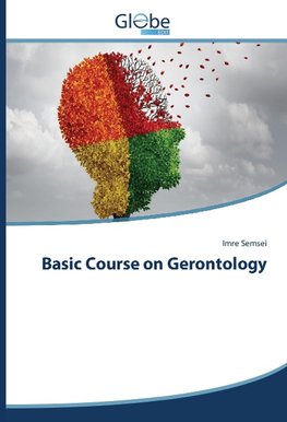 Basic Course on Gerontology