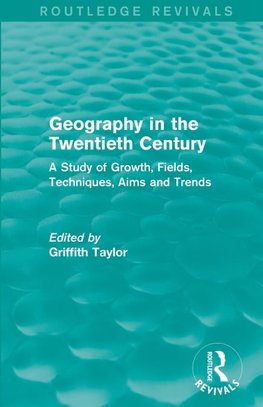 Geography in the Twentieth Century