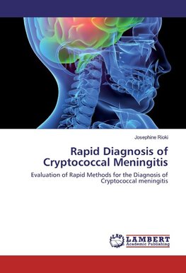 Rapid Diagnosis of Cryptococcal Meningitis