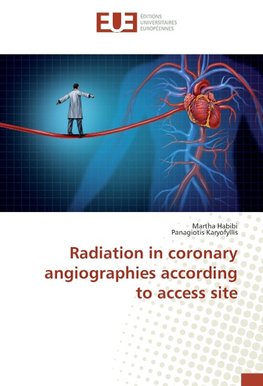Radiation in coronary angiographies according to access site