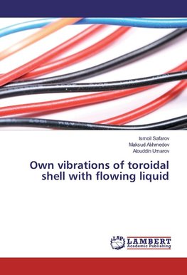 Own vibrations of toroidal shell with flowing liquid
