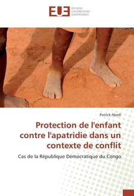 Protection de l'enfant contre l'apatridie dans un contexte de conflit