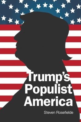 TRUMP'S POPULIST AMERICA