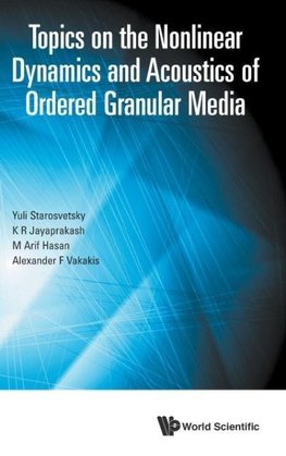 TOPICS ON NONLNR DYNAMICS & ACOUSTICS ORDER GRANULAR MEDIA