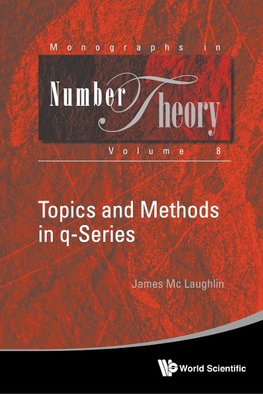 TOPICS AND METHODS IN Q-SERIES