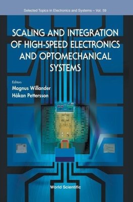 SCALING & INTEGRATION OF HIGH-SPEED ELECTRON & OPTOMECHAN