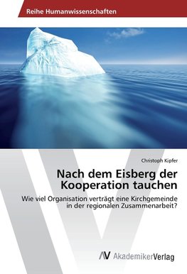 Nach dem Eisberg der Kooperation tauchen