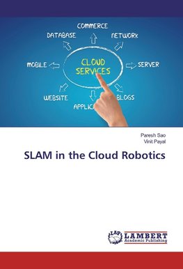 SLAM in the Cloud Robotics