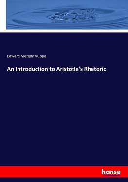 An Introduction to Aristotle's Rhetoric