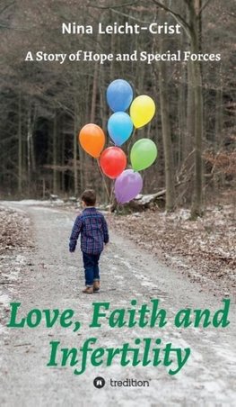 Love, Faith, and Infertility