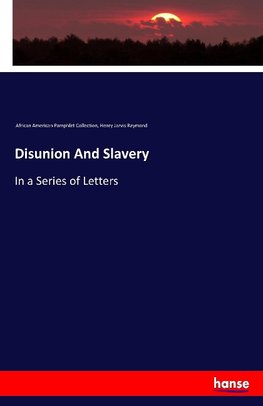 Disunion And Slavery