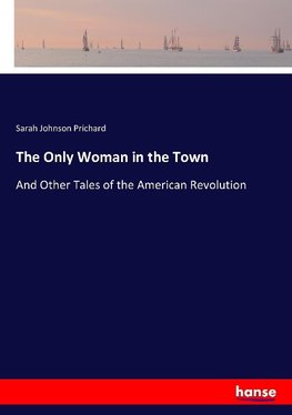 The Only Woman in the Town