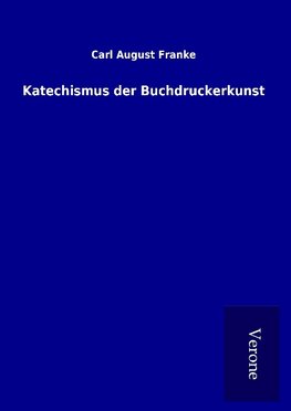 Katechismus der Buchdruckerkunst