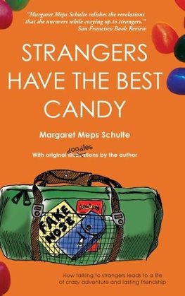Strangers Have the Best Candy