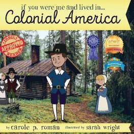 If You Were Me and Lived in... Colonial America