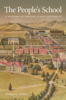The People's School: A History of Oregon State University