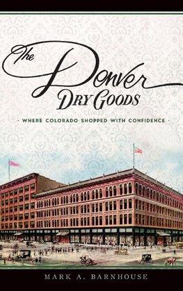 The Denver Dry Goods