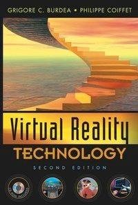 Burdea, G: Virtual Reality Technology