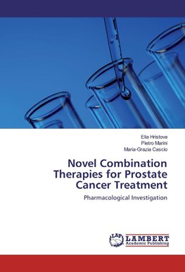 Novel Combination Therapies for Prostate Cancer Treatment