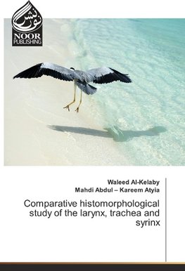 Comparative histomorphological study of the larynx, trachea and syrinx