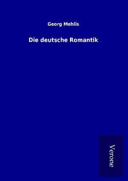 Die deutsche Romantik