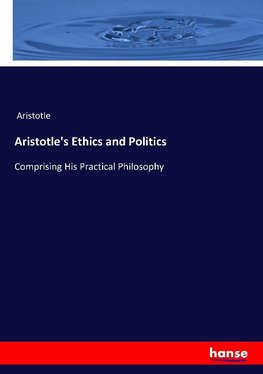 Aristotle's Ethics and Politics