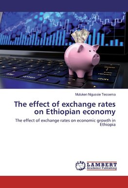 The effect of exchange rates on Ethiopian economy