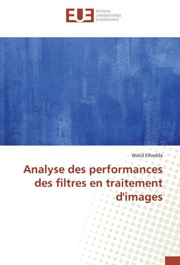 Analyse des performances des filtres en traitement d'images