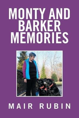 Monty and Barker Memories