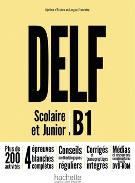 DELF Scolaire et Junior B1 - Nouvelle édition. Livre de l'élève + DVD-ROM + corrigés