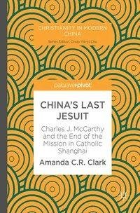 China's Last Jesuit