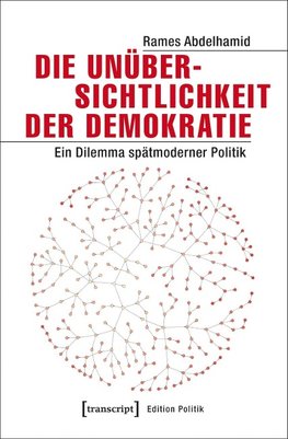 Die Unübersichtlichkeit der Demokratie