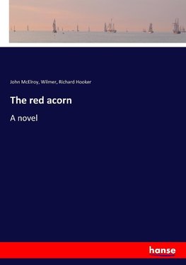 The red acorn