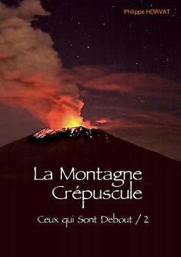 La Montagne Crépuscule