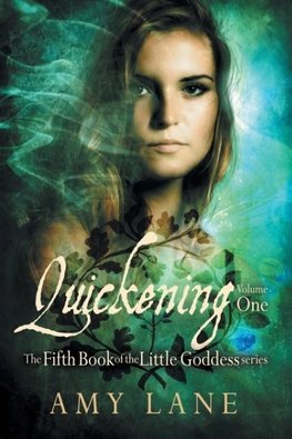 Quickening, Vol. 1