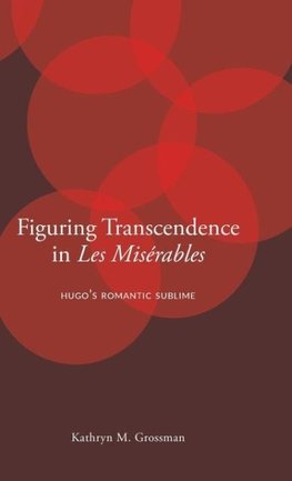 Figuring Transcendence in Les Misérables