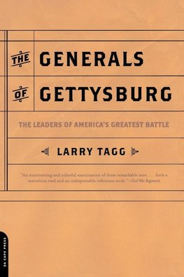 The Generals of Gettysburg