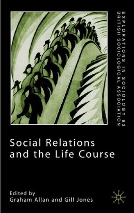 Social Relations and the Life Course