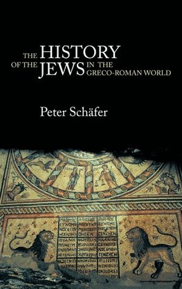The History of the Jews in the Greco-Roman World