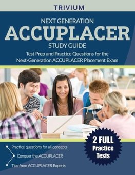 Next Generation ACCUPLACER Study Guide