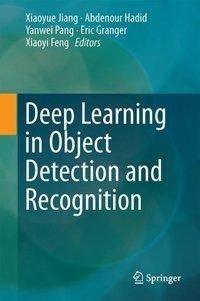 Deep Learning in Object Detection and Recognition