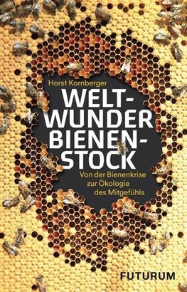 Weltwunder Bienenstock