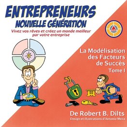 La Modélisation des Facteurs de Succès Tome I
