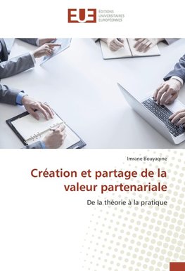 Création et partage de la valeur partenariale