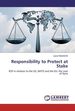 Responsibility to Protect at Stake