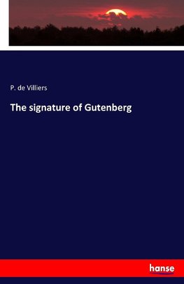 The signature of Gutenberg