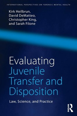 Evaluating Juvenile Transfer and Disposition