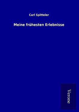 Meine frühesten Erlebnisse