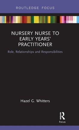 Nursery Nurse to Early Years' Practitioner