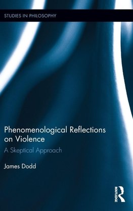Phenomenological Reflections on Violence
